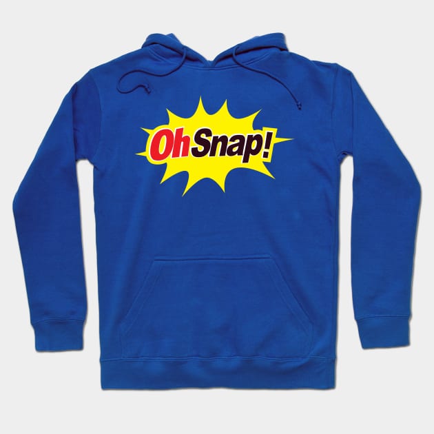 Oh Snap! Hoodie by SixEyedMonster